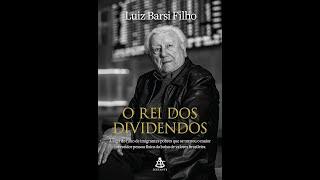 O rei dos dividendos    Luiz Barsi Filho - Audiobook   Completo