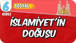 İslamiyet'in Doğuşu  6SOS3 #2025