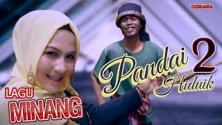 PANDAI PANDAI HIDUIK - Dendang Lagu Minang (Official Video Music)