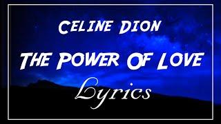 Celine Dion - The Power Of Love - Lyrics - BLB 06