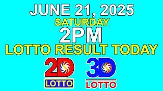 2pm Draw Lotto Result Today June 21 2025 | PCSO 2D 3D Lotto