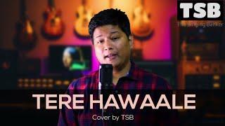 Tere Hawaale - TSB | LAL SINGH CHADDHA | ARIJIT SINGH @ChetanBisht