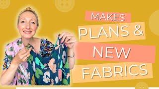 Sewing makes | sewing plans | new fabric | sewing inspiration