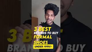 3 Best Brands to Buy Formal shoes