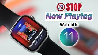 Turn OFF Now Playing Music on Apple Watch From iPhone iOS 18! [How To]