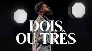 Matheus Duque - Dois ou Três [ CLIPE OFICIAL ]