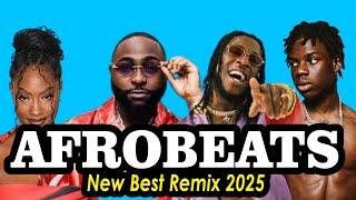 BEST OF THE BEST AND LATEST AFROBEATS JAMS 2025   THE BEST AFROBEATS MIX 2025 