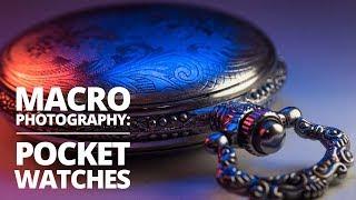 How to photograph Pocket Watches | Macro Photography Tutorial