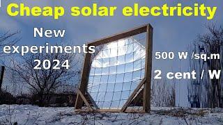 The world's cheapest solar heater 300 ⁰С: its problems & their solutions, new experiments 2024