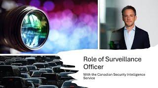 The Role of Surveillance with CSIS