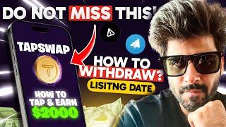 TAPSWAP- How To Tab And Earn $2000 | How to Withdraw Easily | Listing Date Guide