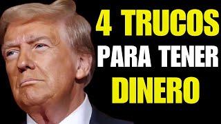 ¿Cómo Hacen los que Siempre Tienen Dinero? 4 Estrategias Financieras que Funcionan (Donald Trump)