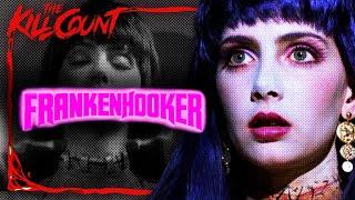 Frankenhooker (1990) KILL COUNT