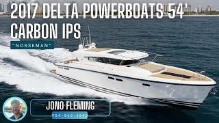 2017 Delta Powerboats 60' 54 Carbon IPS [$1,450,000]