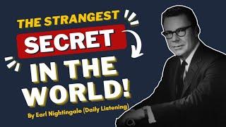 The Strangest Secret by Earl Nightingale