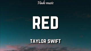 Taylor Swift - Red (Lyrics)