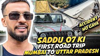 SADDU 07 KI FIRST ROAD TRIP MUMBAI TO UTTAR PRADESH | SHADAN FAROOQUI VLOG