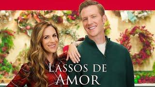 Lassos de Amor | Novo filme de Natal | Kristin Wollett | Casey Elliott