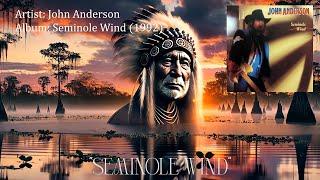 Seminole Wind - John Anderson (1992)