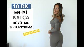 10 Dk da En İyi KALÇA BÜYÜTME Hareketleri / KALÇA ve ARKA BACAK Sıkılaştırma Egzersizleri