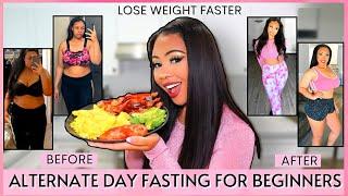 ALTERNATE DAY FASTING FOR BEGINNERS | How To Lose Weight Faster With ADF Fasting | Rosa Charice