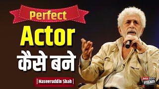 Actor ko Fitness ka dhyan rakhe | Top Acting Advice for Actors | Naseeruddin Shah | Joinfilms