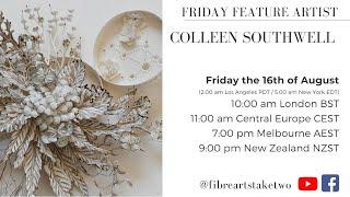 Friday Feature Artist - Colleen Southwell