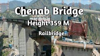 Chenab Bridge I Heighest Railbridge I latest update I complete Detail