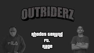 Outriderz - Rhodos Gerund ft. Rage (Prod. Pendo46) (Official Audio Track) | Crossfire Rap