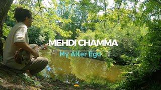 My Alter Ego - Mehdi Chamma