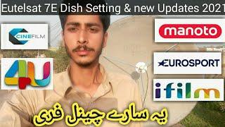 Eutelsat 7e Dish Settings 2021 || Eutelsat 7e Channel List 2021 || 7e strong frequency 2021 || 7E