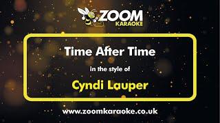 Cyndi Lauper - Time After Time - Karaoke Version from Zoom Karaoke