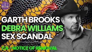 Garth Brooks v Debra Williams Sex Scandal | The Complaint & California Notice of Removal