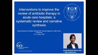 Interventions to improve the review of antibiotic therapy | MRF PhD Annual Conference | 3MT 2023