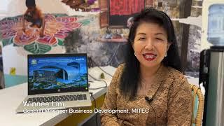 Malaysia International Trade & Exhibition Centre - Winnee Lim, GM Business Development, MITEC