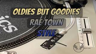 OLDIES BUT GOODIES REGGAE | RAE TOWN STYLE