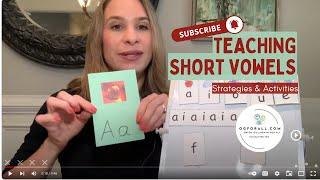 Tools & Strategies for Teaching Your Students Short Vowels from Orton Gillingham Coaching