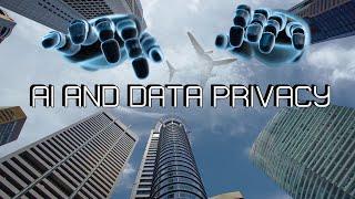 AI and Data Privacy:  Who is Watching and Why It Matters?