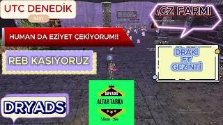 KNİGHT ONLİNE DRYADS GÜNLÜKLERİ CZ DE EZİYET ÇEKİYORUZ -- UTC DENEDİK - FT / BDW /JR - REB KASIYOZZ