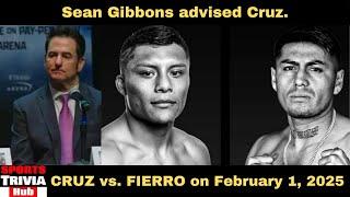 BOXING: Gibbons advised Cruz | Isaac Cruz is set to fight Angel Fierro on February 1 in Las Vegas.