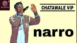 CHATAWALE VIP NARRO