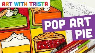 How to Draw A Slice of Pie in the Style of Andy Warhol Pop Art - Art With Trista Video Tutorial