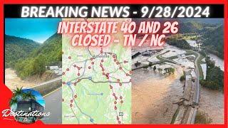 BREAKING NEWS : September 28, 2024  I26 and I40 CLOSED | MAJOR FLOODING NORTH CAROLINA AND TENNESSEE