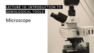 Gemology 101: Lecture 10: Introduction to Gemological Tools