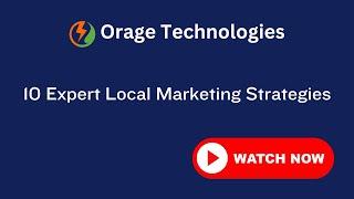 10 Expert Local Marketing Strategies for all types of Businesses.