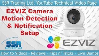 EZVIZ Camera Motion Detection & App Notification Setup