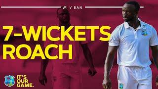 7-Wickets In The Match! | Kemar Roach Bowling Masterclass | West Indies v Bangladesh 2022