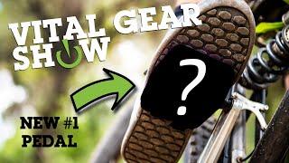 New #1 Ranked Flat Pedal - Vital MTB Gear Show July 2024