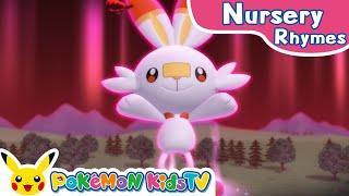 Scorbunny Dancing | Nursery Rhyme | Kids Song | Pokémon Kids TV​