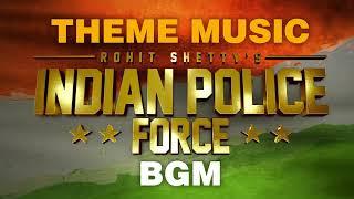 Indian Police Force BGM । Title Track । Indian Police Force Theme #rohitshetty